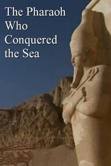 The Pharaoh Who Conquered the Sea film afişi
