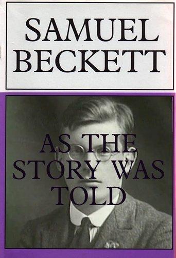 Samuel Beckett: As the Story Was Told film afişi