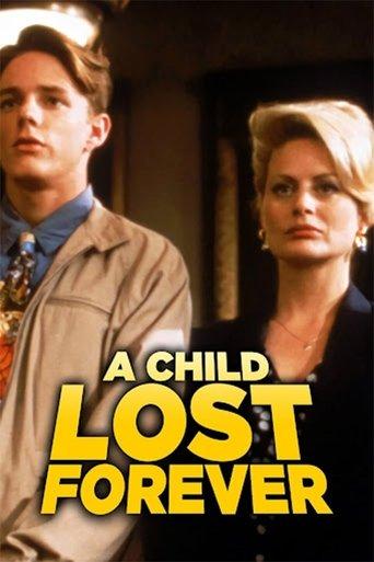 A Child Lost Forever: The Jerry Sherwood Story film afişi