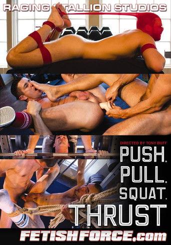 Push. Pull. Squat. THRUST film afişi