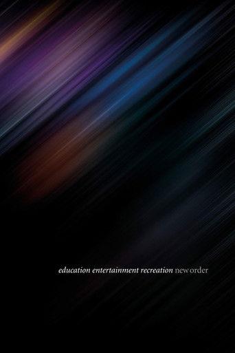 New Order: Education Entertainment Recreation (Live At Alexandra Palace) film afişi