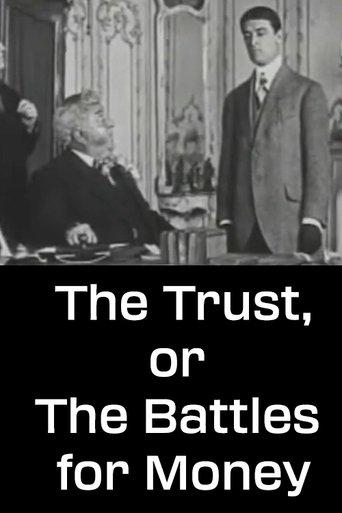 The Trust, or The Battles for Money film afişi