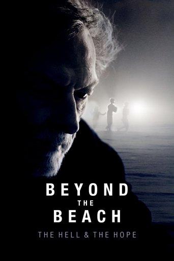 Beyond the Beach: The Hell and the Hope film afişi