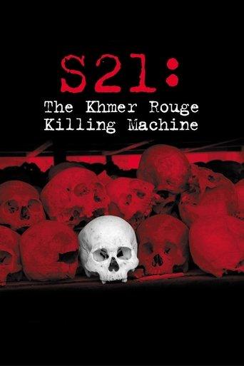 S21: The Khmer Rouge Killing Machine film afişi