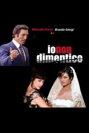 Io non dimentico film afişi