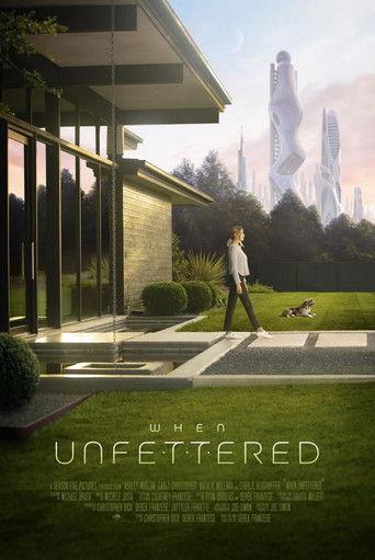 When Unfettered film afişi