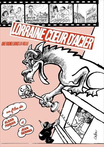 Lorraine Coeur d'Acier, une radio dans la ville film afişi