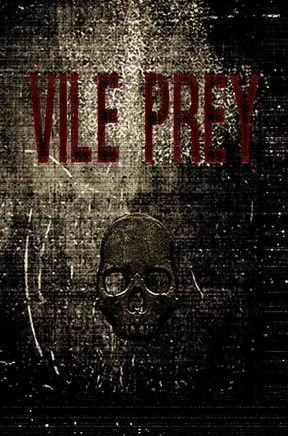 Vile Prey film afişi