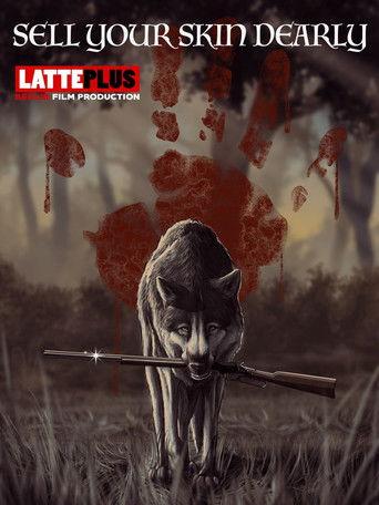 Sell Your Skin Dearly film afişi