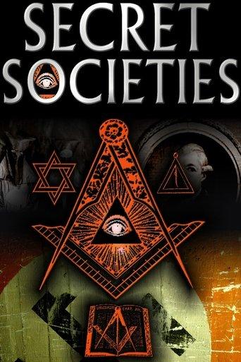 Secret Societies : The Dark Mysteries of Power Revealed film afişi