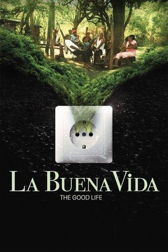 La Buena Vida - The Good Life film afişi