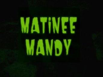 Matinee Mandy