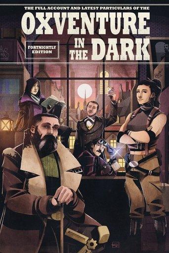 Oxventure Presents: Blades in the Dark dizi afişi