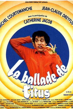 La Ballade de Titus film afişi