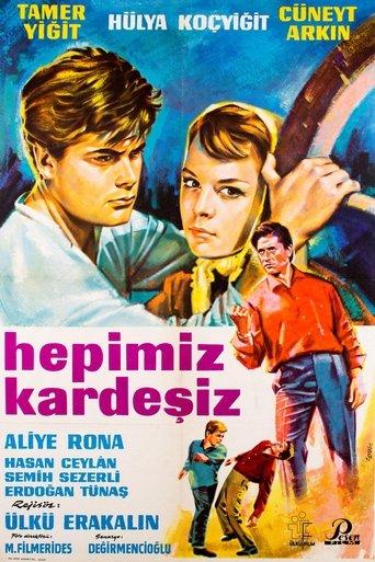 Hepimiz Kardeşiz film afişi