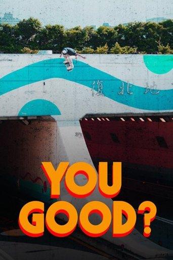 YOU GOOD? film afişi