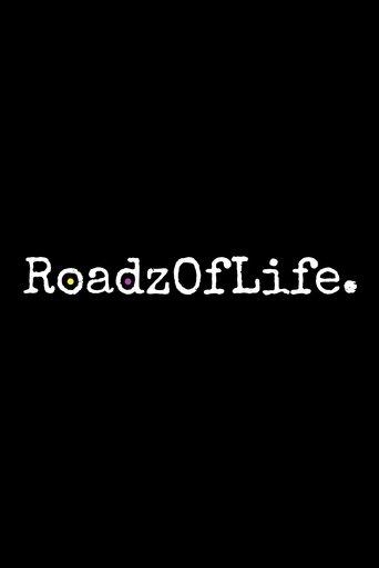 Roadz of Life film afişi