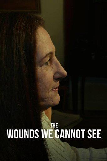 The Wounds We Cannot See film afişi