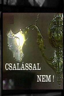 Csalással nem! film afişi