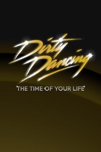 Dirty Dancing: The Time of Your Life dizi afişi