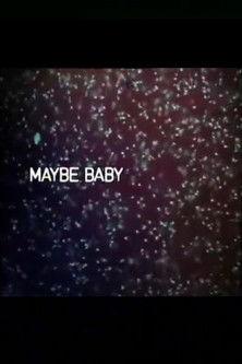 Maybe Baby film afişi