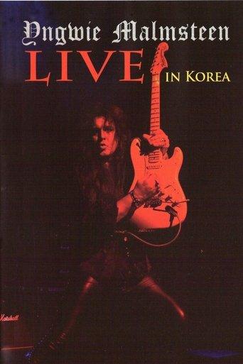 Yngwie Malmsteen: Live in Korea film afişi