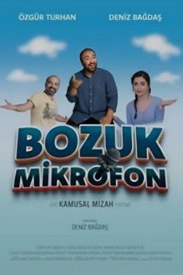 Bozuk Mikrofon dizi afişi