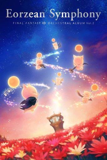 Eorzean Symphony: FINAL FANTASY XIV Orchestral Album Vol.2 film afişi