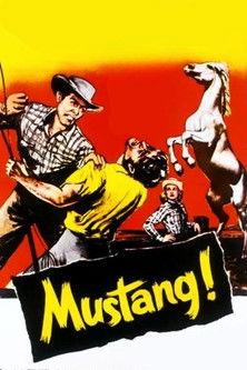 Mustang! film afişi
