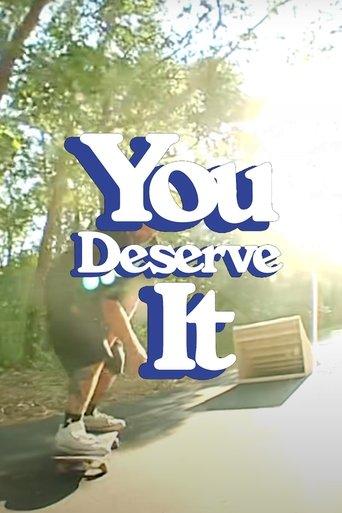 You Deserve It film afişi