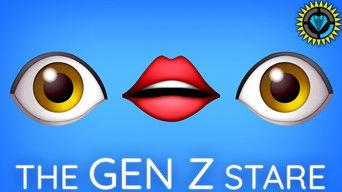 What EXACTLY is the Gen Z Stare?
