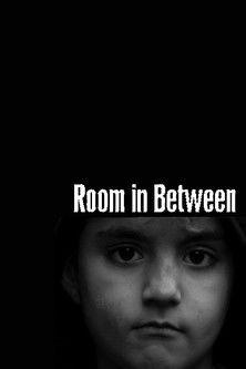 Room in Between film afişi