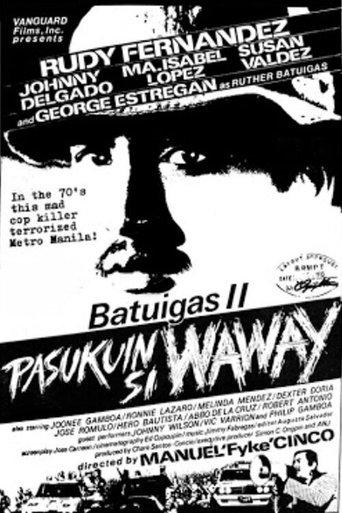 Batuigas II: Pasukuin si Waway film afişi