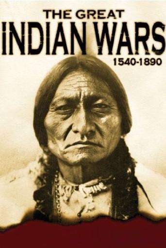The Great Indian Wars: 1540-1890 film afişi