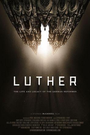 Luther: The Life and Legacy of the German Reformer film afişi