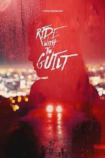 Ride with the Guilt film afişi