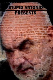 Stupid Antonio Presents film afişi