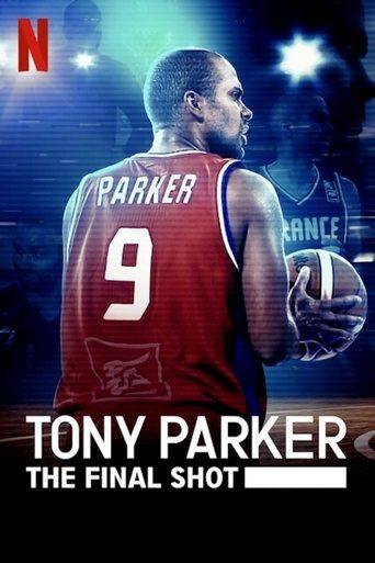 Tony Parker: The Final Shot film afişi