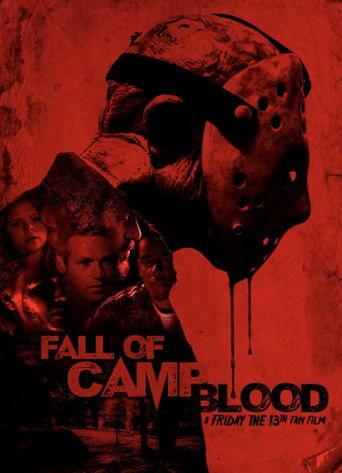 Fall of Camp Blood: A Friday the 13th Fan Film film afişi
