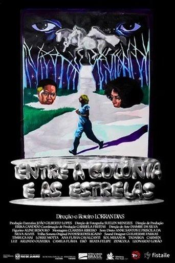 Between the Colony and the Stars film afişi