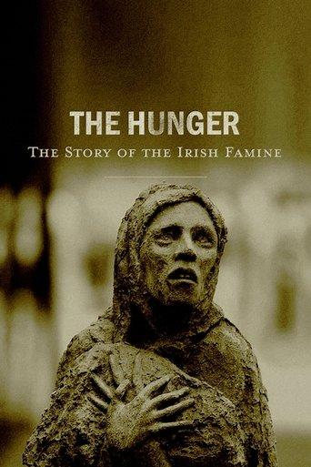 The Hunger: The Story of the Irish Famine film afişi