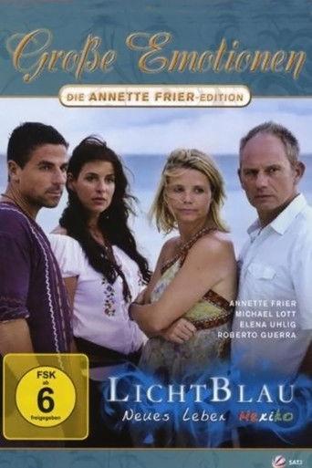 Lichtblau - Neues Leben Mexiko film afişi