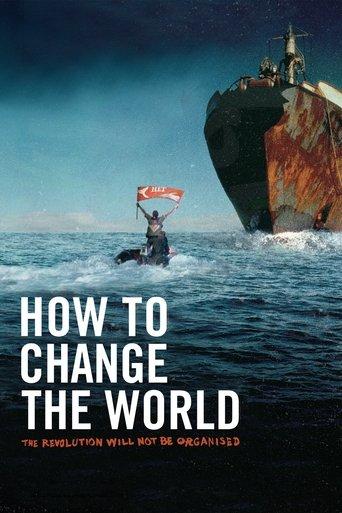 How to Change the World film afişi