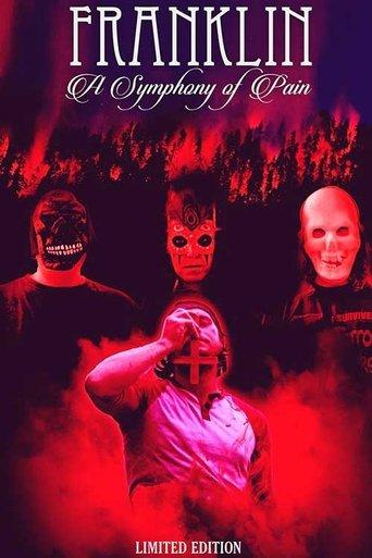 Franklin: A Symphony of Pain film afişi