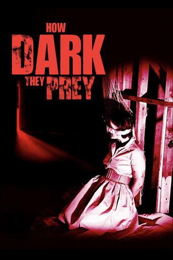How Dark They Prey film afişi