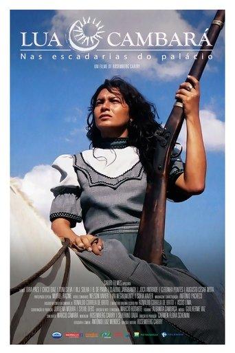 Lua Cambará - Nas Escadarias do Palácio film afişi