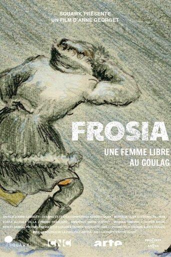 Frosia, une femme libre au Goulag film afişi