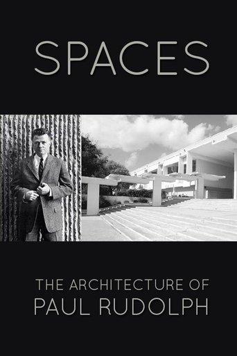 Spaces: The Architecture of Paul Rudolph film afişi