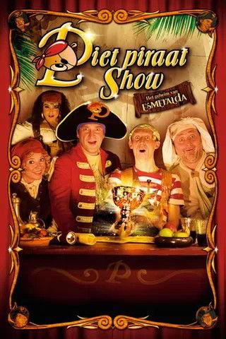 Piet Piraat Show: The Secret Of Esmeralda film afişi