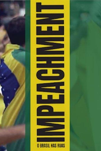 Impeachment: O Brasil nas Ruas film afişi